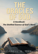 The Oracles of God, A Handbook: The Distilled Essence of God's Word