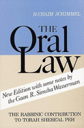 The Oral Law - Schimmel, Harry C