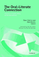 The Oral-Literate Connection: Perspectives on L2 Speaking, Writing, and Other Media Interactions