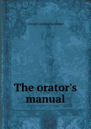 The Orator's Manual