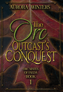 The Orc Outcast's Conquest