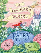 The Orchard Book of Fairytales