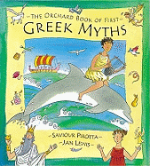 The Orchard Book of First Greek Myths