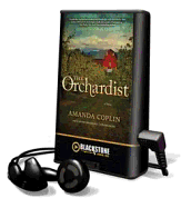 The Orchardist - Coplin, Amanda, and Bramhall, Mark (Read by)