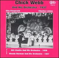 The Orchestras of 1936-1937 - Chick Webb/Bill Challis/Woody Herman