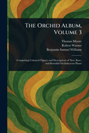 The Orchid Album, Volume 3