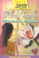 The Orchids and Gumbo Poker Club - Alfonsi, Alice