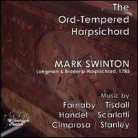 The Ord-Tempered Harpsichord - Mark Swinton (harpsichord)