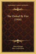 The Ordeal by Fire (1916)