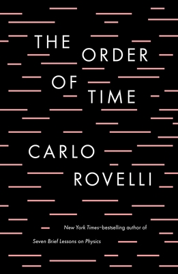 The Order of Time - Rovelli, Carlo