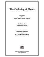 The Ordering of Moses: Satb, Choral Score