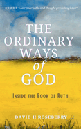 The Ordinary Ways of God