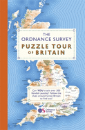 The Ordnance Survey Puzzle Tour of Britain: A Puzzle Journey Around Britain From Your Own Home!
