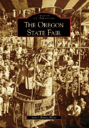 The Oregon State Fair - Heine, Steven Robert