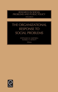 The Organizational Response to Social Problems