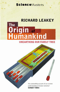 The Origin Of Humankind - Leakey, Richard