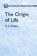 The origin of life.