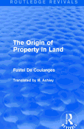 The Origin of Property in Land