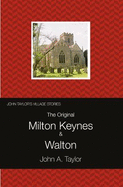The Original Milton Keynes & Walton