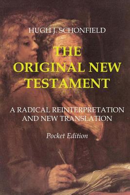 The Original New Testament: Pocket Edition - Schonfield, Hugh J