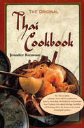 The Original Thai Cookbook - Brennan, Jennifer