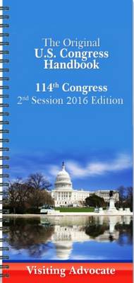 The Original U.S. Congress Handbook: 114th Congress, 2nd Session - Columbia Books Inc (Editor)