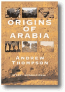 The Origins of Arabia
