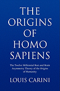 The Origins of Homo Sapiens