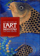 The Origins of L'Art Nouveau: The Bing Empire