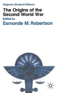 The Origins of the Second World War: Historical Interpretations,
