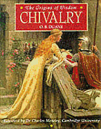 The Origins of Wisdom: Chivalry
