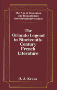 The Orlando Legend in Nineteenth-Century French Literature