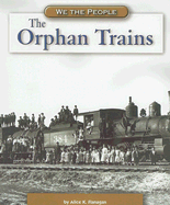 The Orphan Trains - Flanagan, Alice K