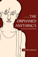 The Orphaned Anything's: Memoir of a Lesser Known