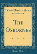 The Osbornes (Classic Reprint)