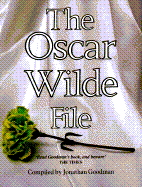 The Oscar Wilde File - Goodman, Jonathon