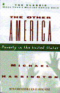 The Other America: Poverty in the United States - Harrington, Michael, and Howe, Irving (Designer)