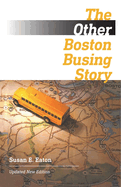 The Other Boston Busing Story: What's Won and Lost Across the Boundary Line