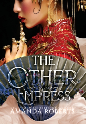 The Other Empress - Roberts, Amanda