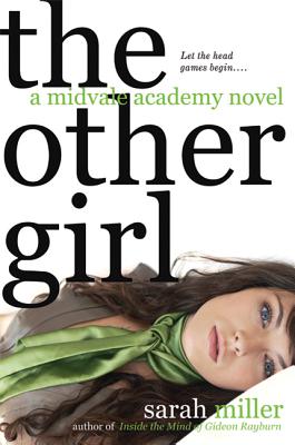 The Other Girl: A Midvale Academy Novel - Miller, Sarah, Dr.
