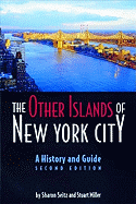 The Other Islands of New York City: A History and Guide