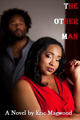 The Other Man: The Other Man - Magwood, Eric L