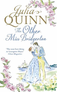 The Other Miss Bridgerton: A Bridgerton Prequel