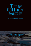 The Other Side: A Sci Fi Odyssey