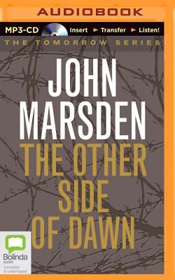 The Other Side of Dawn - Marsden, John, and Dougherty, Suzi (Read by)
