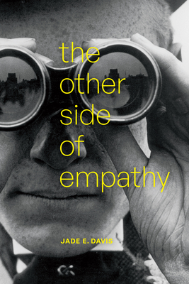 The Other Side of Empathy - Davis, Jade E