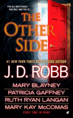 The Other Side - Robb, J D, and Blayney, Mary, and Gaffney, Patricia