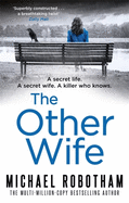 The Other Wife: The pulse-racing thriller that's impossible to put down