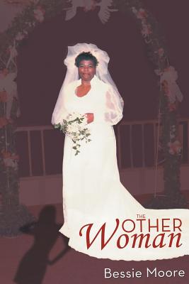 The Other Woman - Moore, Bessie