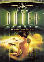 The Outer Limits - The New Series: Aliens Among Us Collection